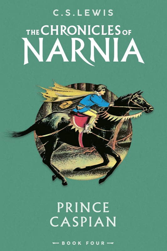 Prince Caspian: Book 4 in the classic children’s fantasy adventure series (The Chronicles of Narnia)