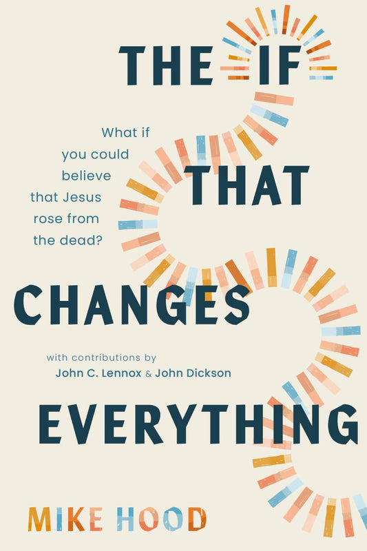 The If That Changes Everything
