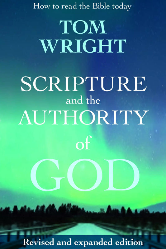Scripture and the authority of God