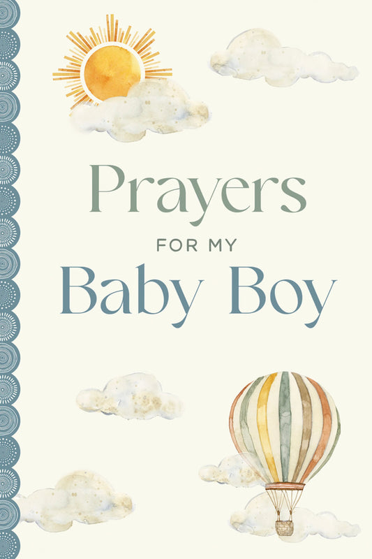 Prayers for My Baby Boy