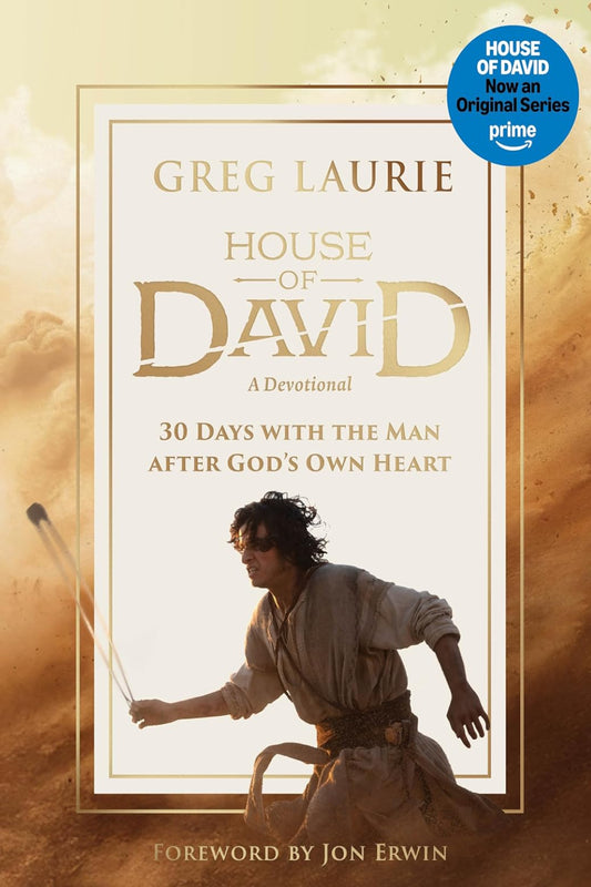 House of David (a Devotional): 30 Days with the Man After God's Own Heart