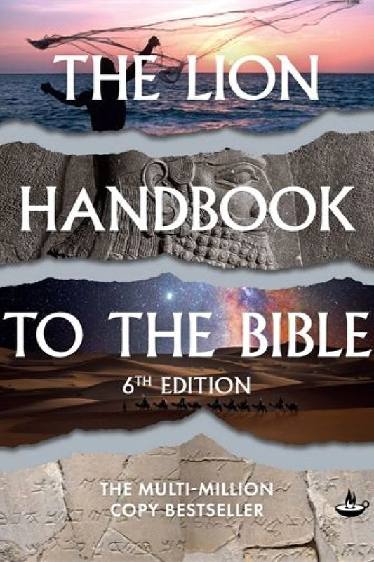 The Lion Handbook To The Bible 6th Edition