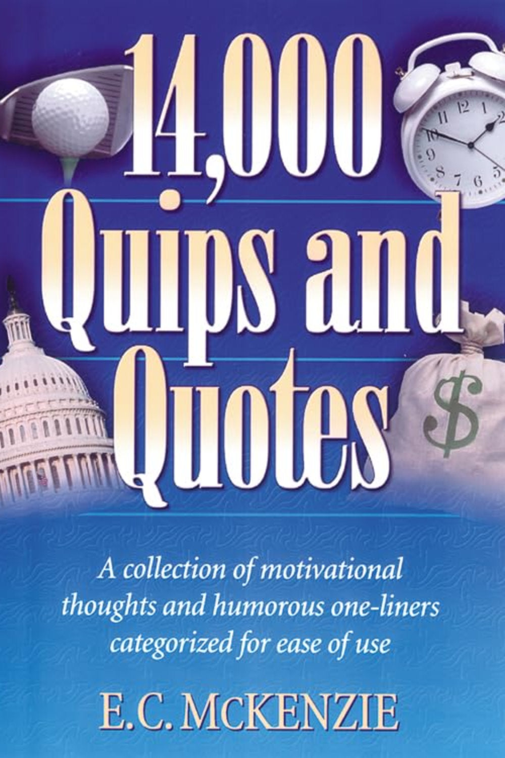 14,000 Quips and Quotes