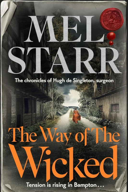 The Chronicles of Hugh de Singleton: Way of the Wicked Book 17