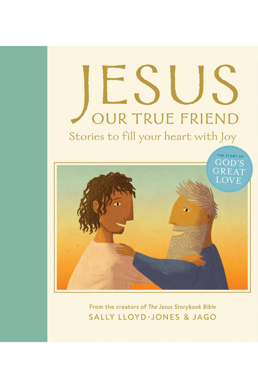 Jesus Our True Friend Anglicised Edition Hardback