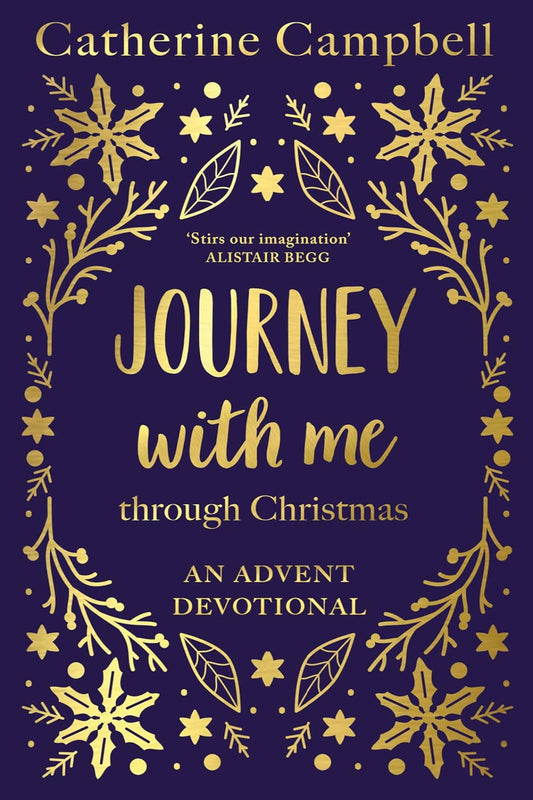 Journey With Me Through Christmas: An advent devotional