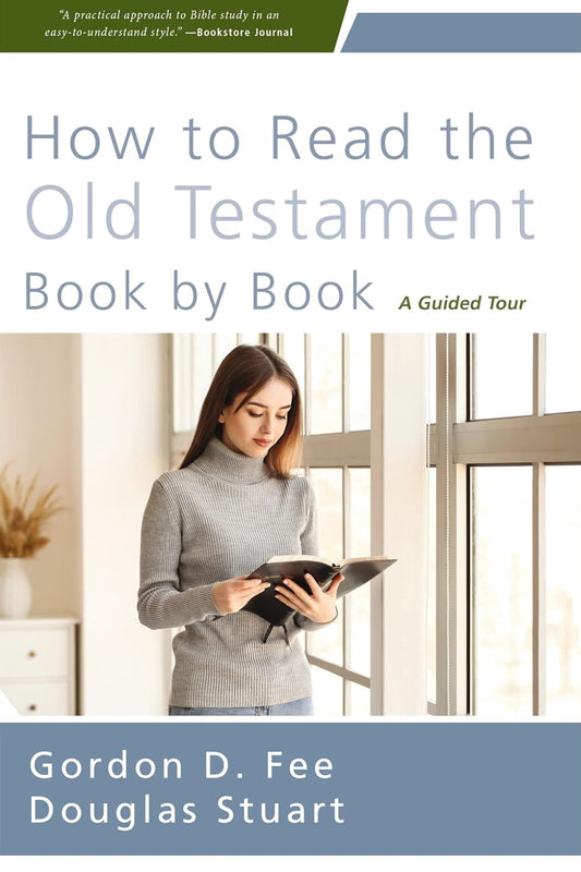 How to Read the Old Testament Book by Book: A Guided Tour