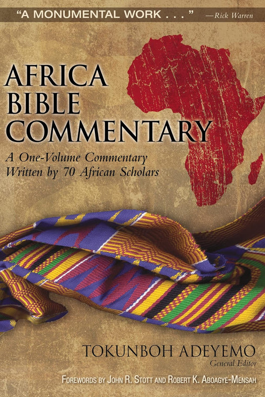 Africa Bible Commentary: A One-Volume Commentary Written by 70 African Scholars