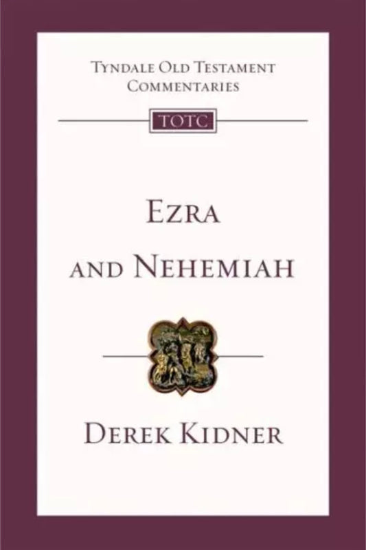 Tyndale Ezra & Nehemiah Commentary Paperback