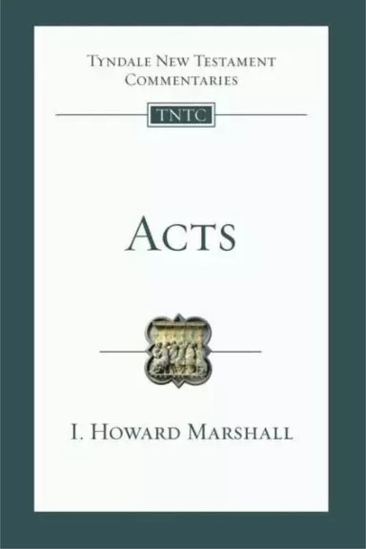 Tyndale Commentary ACTS  (TNTC)