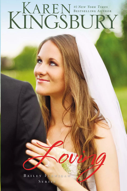 Loving - Bailey Flanigan Series