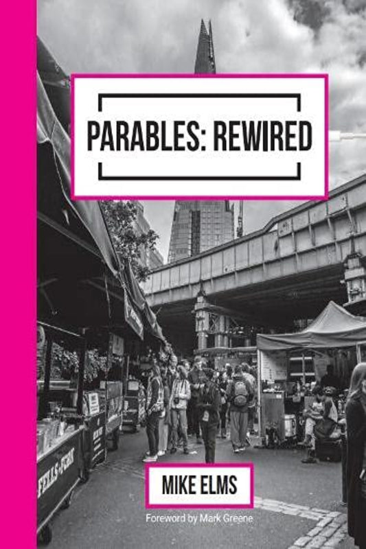Parables:Rewired