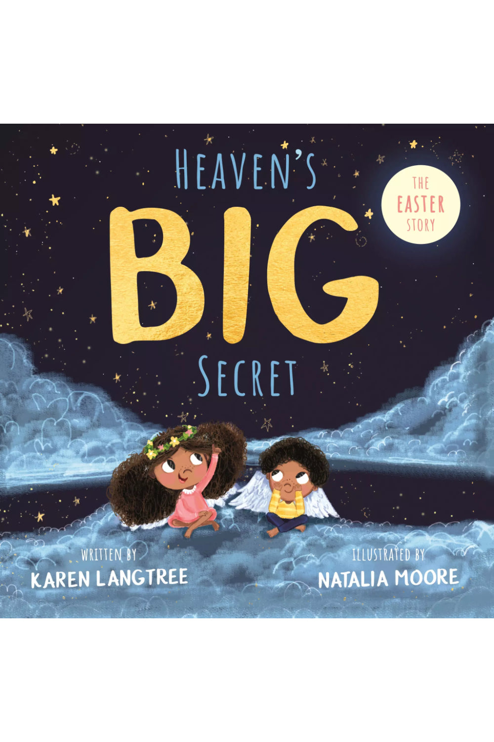 Heaven's Big Secret The Easter Story