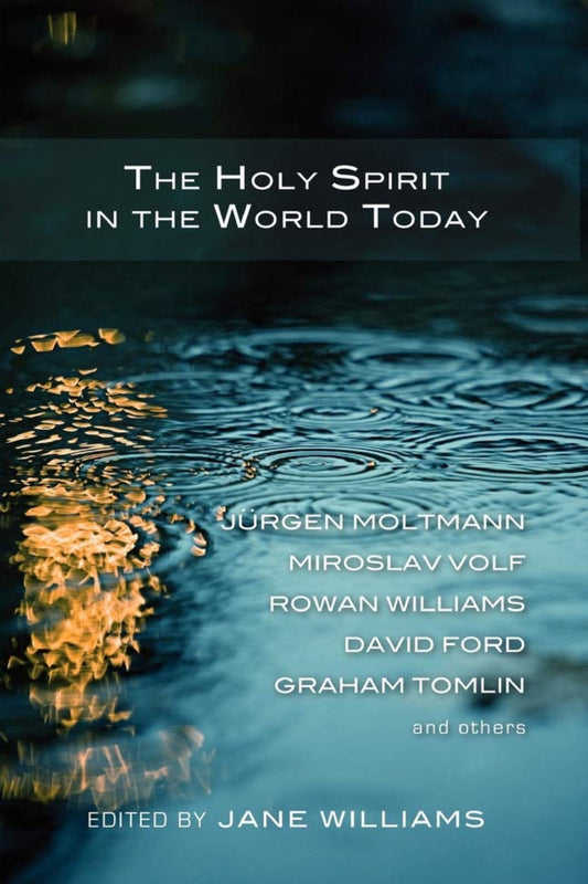 The Holy Spirit in the World Today