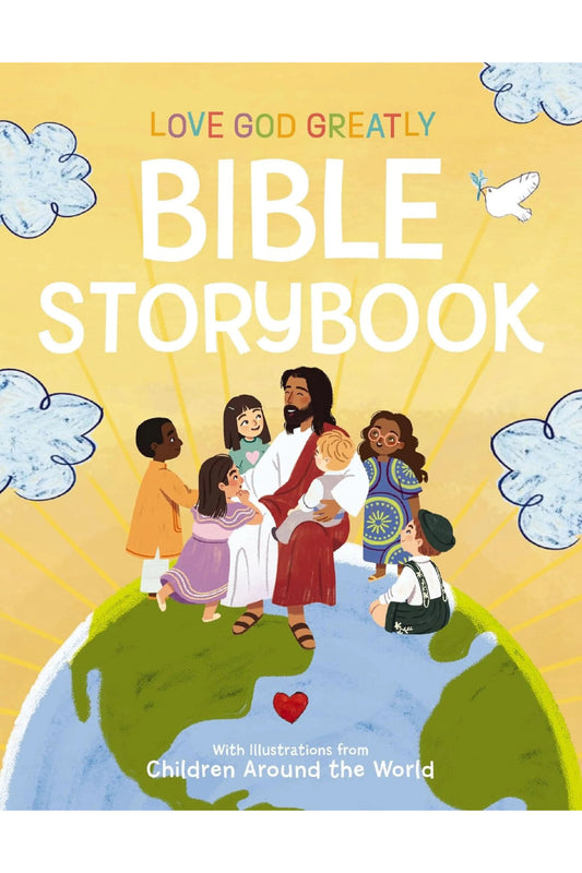 Love God Greatly Bible Storybook Hardback