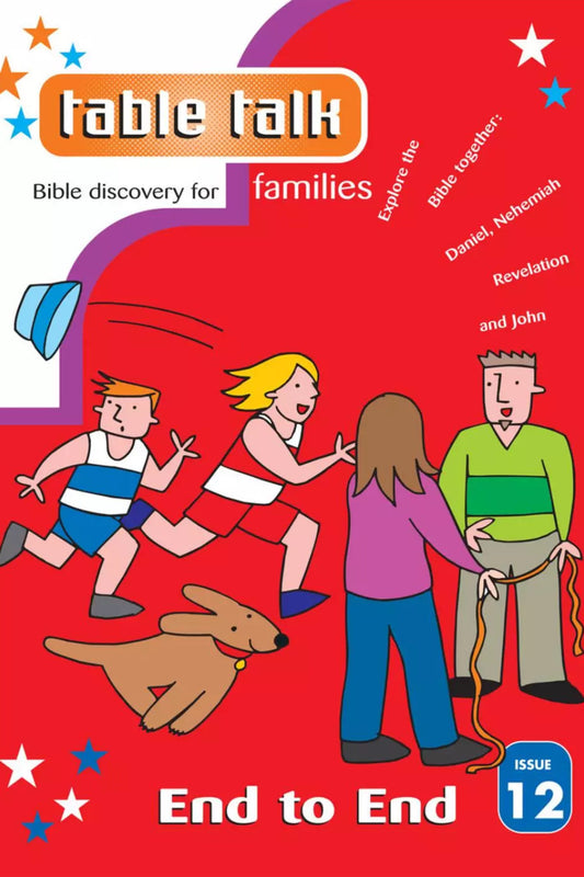 Table Talk For Families - Issue 12  End to End