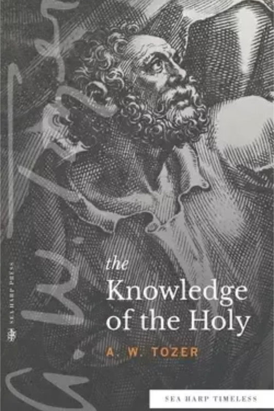 The Knowledge Of The Holy Timeless Classic