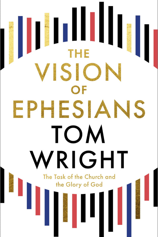 The Vision Of Ephesians Paperback
