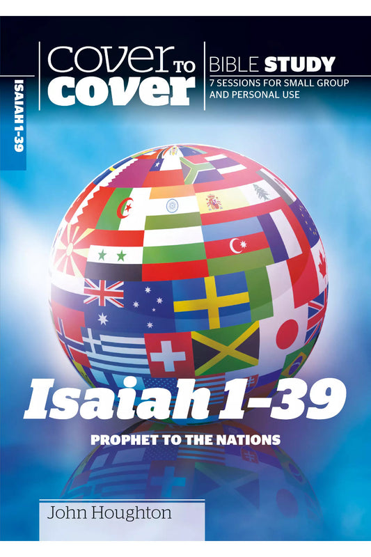 Cover to Cover - Isaiah 1-39