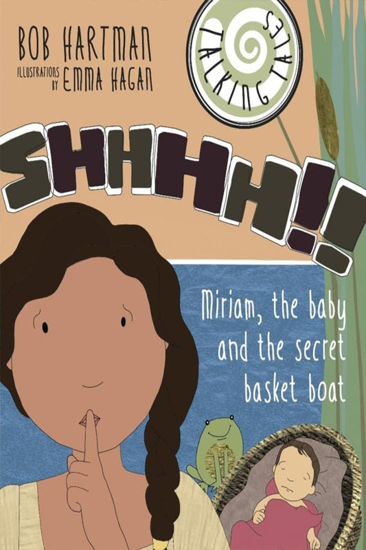 Miriam, the Baby and the Secret Basket Boat