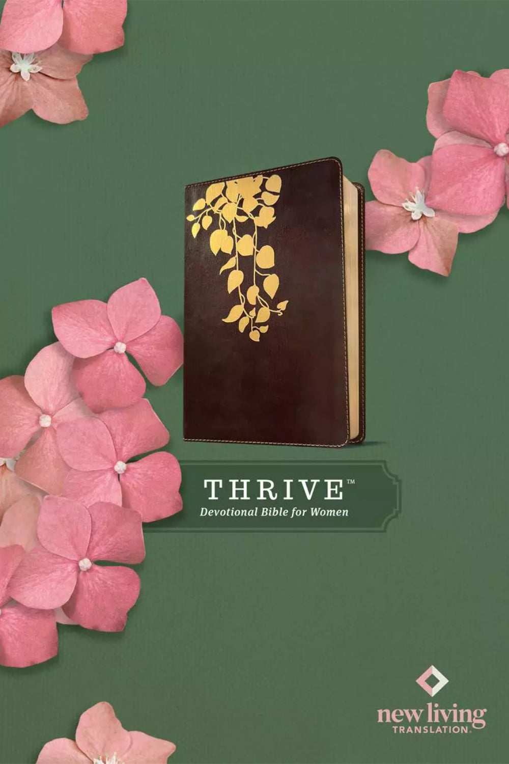 NLT Thrive Devotional Bible For Women
