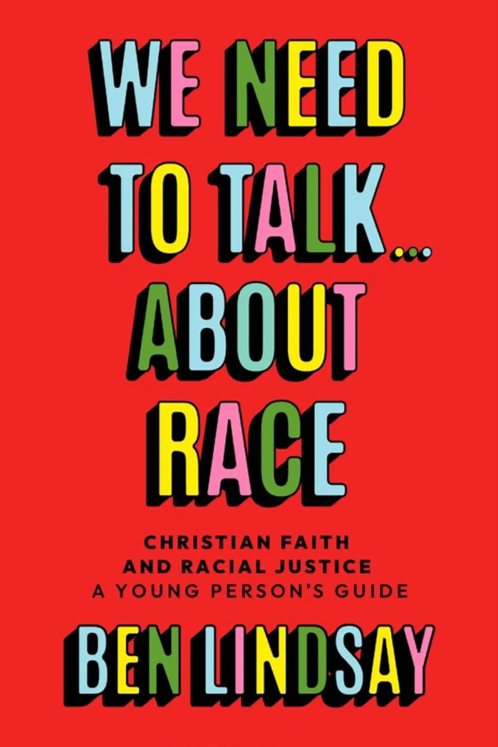 We Need To Talk About Race A Young Person's Guide