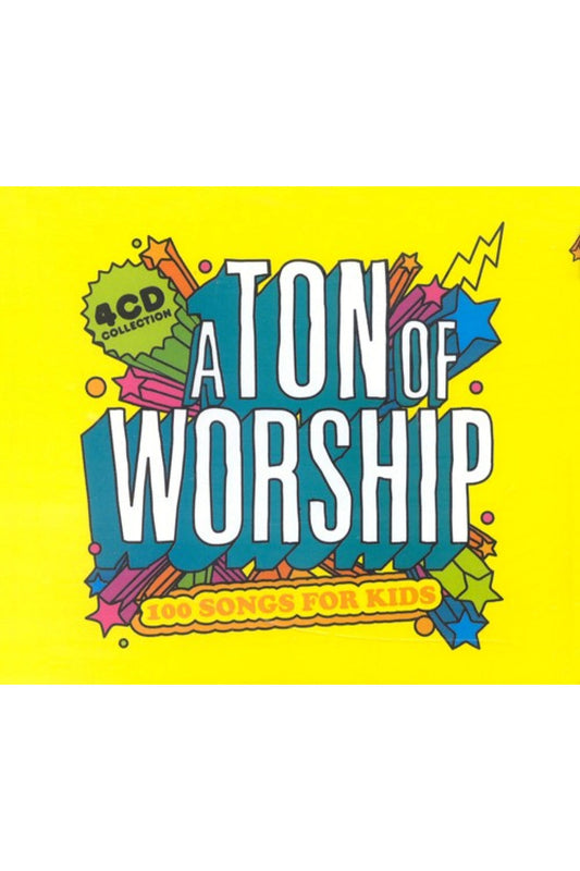 A Ton Of Worship 100 Songs For Kids 4 CD