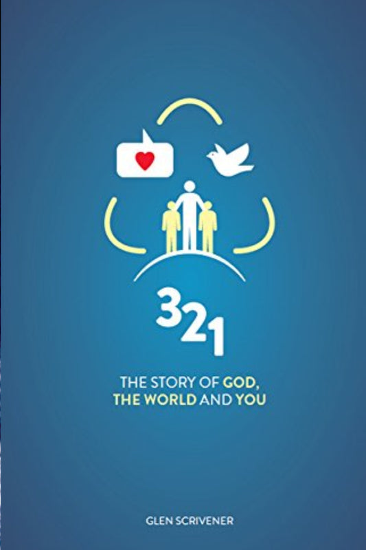 3 2 1: The Story of God, the World and You