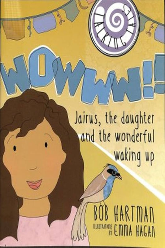 Jairus, the Daughter and the Wonderful Waking Up