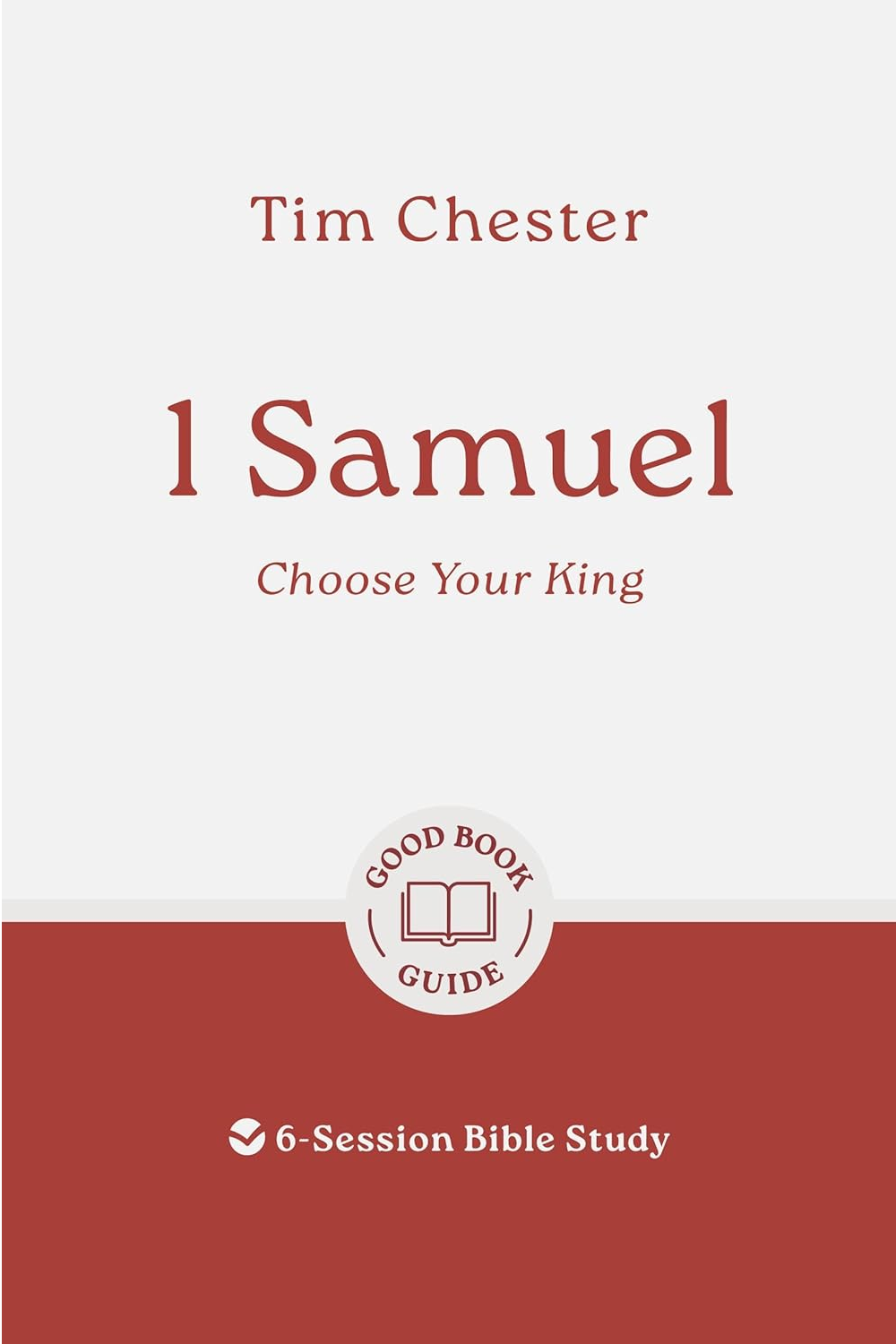 1 Samuel: Choose Your King