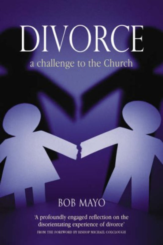 Divorce - A Challenge To The Church