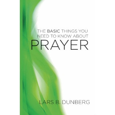 The Basic Things You Need To Know About Prayer