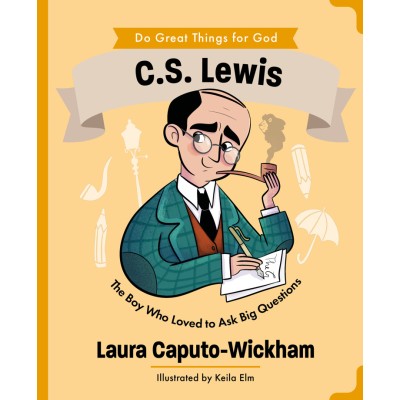 C. S Lewis Do Great Things For God Series