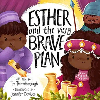 Esther And The Very Brave Plan