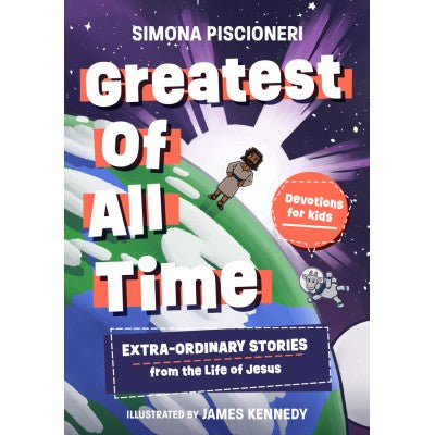 Greatest Of All Time Devotions For Kids