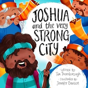 Joshua And The Very Strong City