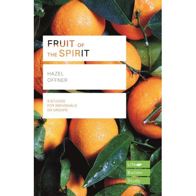 Lifebuilder - Fruit of the Spirit Study book