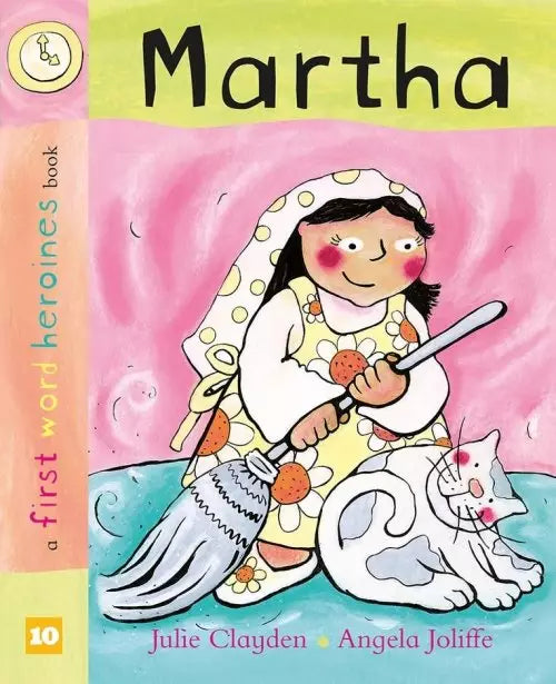 Martha First Word Heroines Book