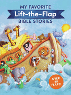 My Favourite Lift-The-Flap Bible Stories