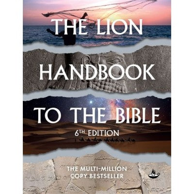 The Lion Handbook To The Bible 6th Edition
