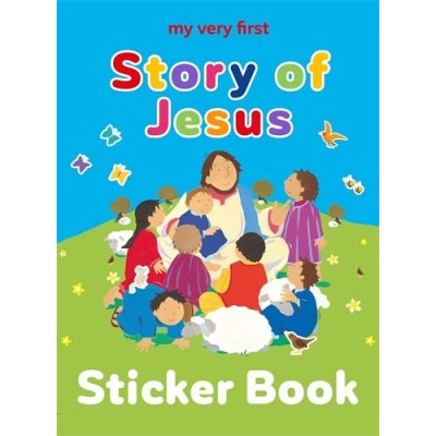 My Very First Story Of Jesus Sticker Book