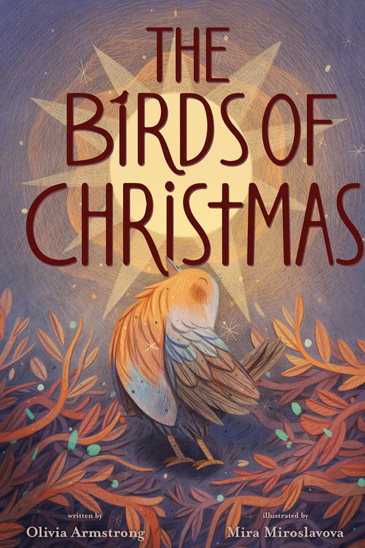The Birds of Christmas: Based on European Folktale