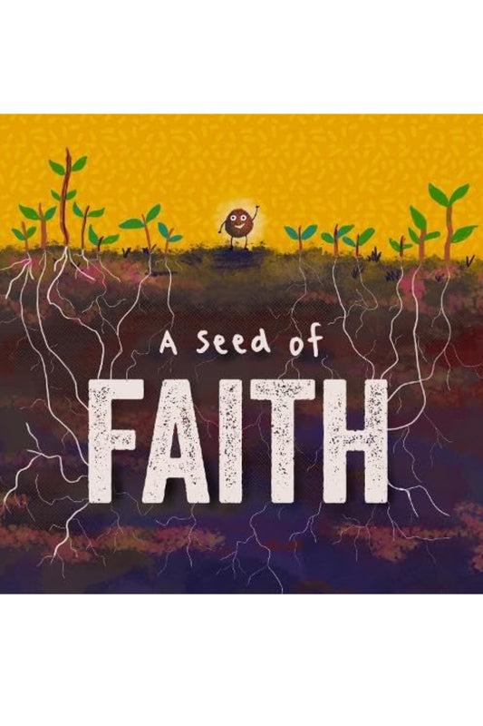 A Seed Of Faith