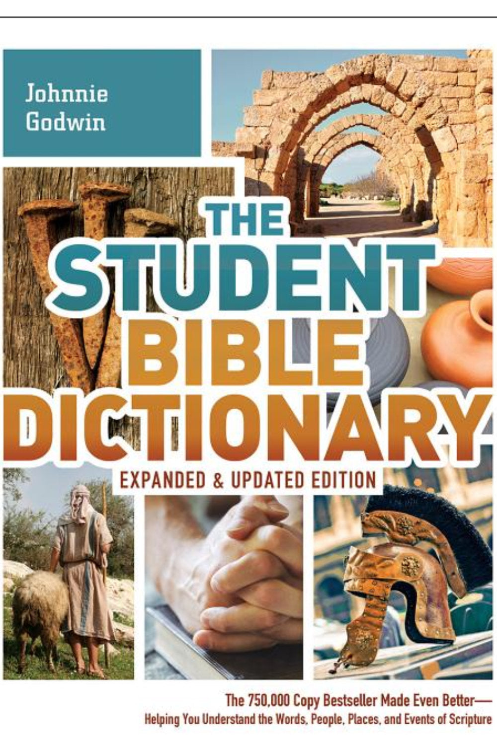 Student Bible Dictionary--Expanded And Updated Edition,