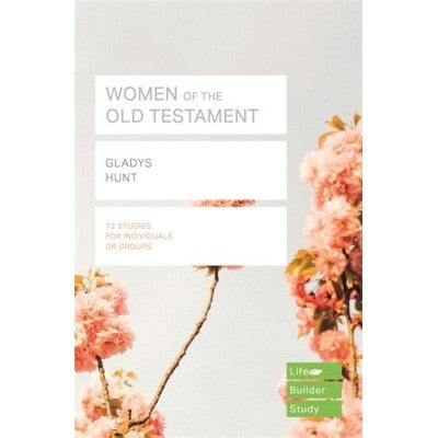 Lifebuilder - Women Of The Old Testament