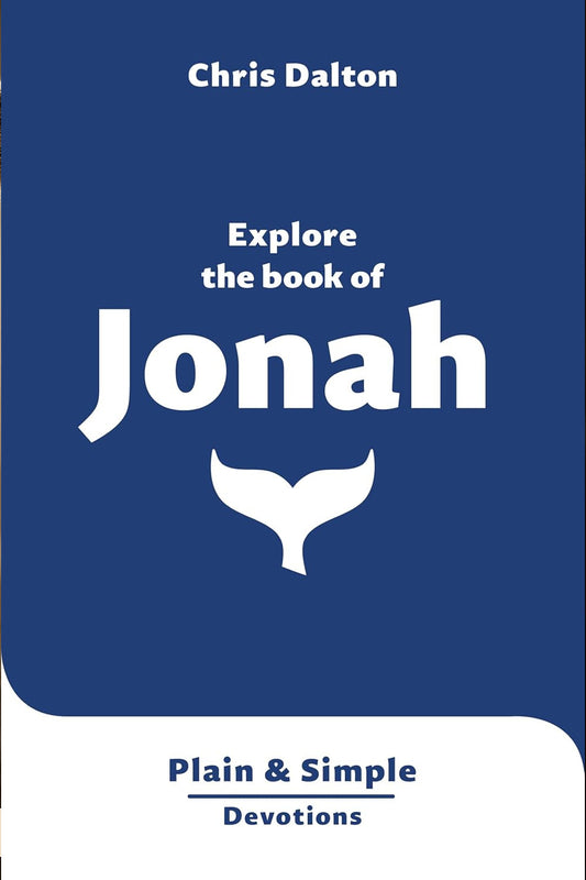 Explore The Book Of Jonah Plain & Simple Devotions Paperback