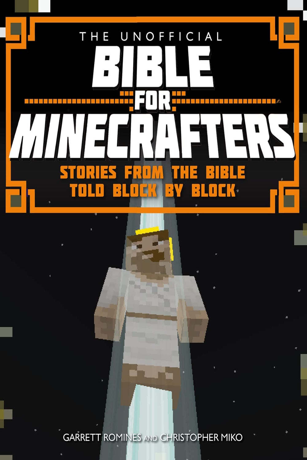 The Unofficial Bible for Minecrafters