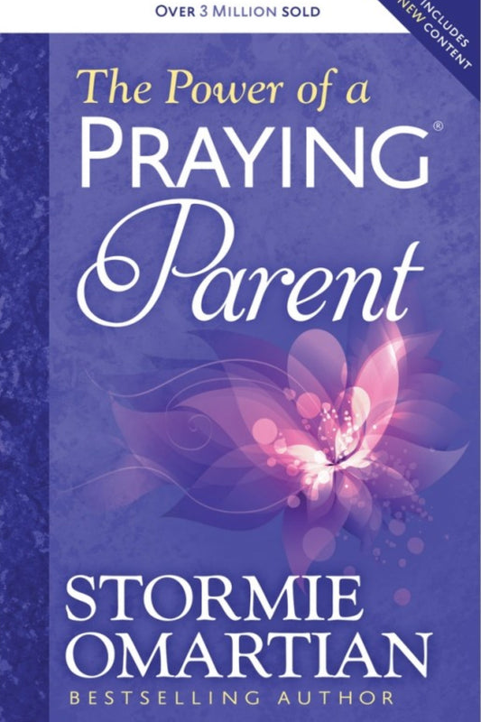 Power of a Praying Parent New Edition