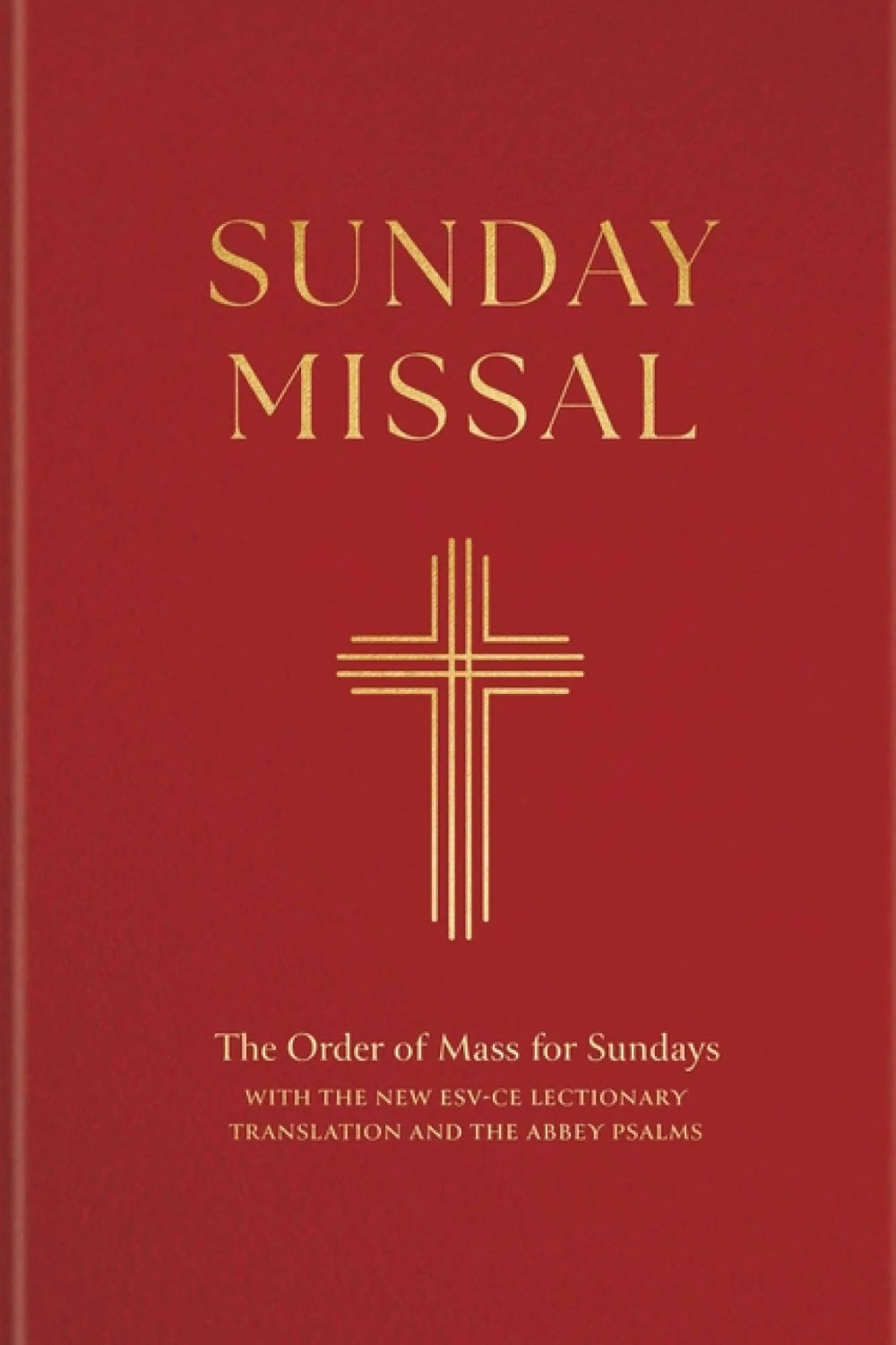 Sunday Missal: The Order of Mass for Sundays